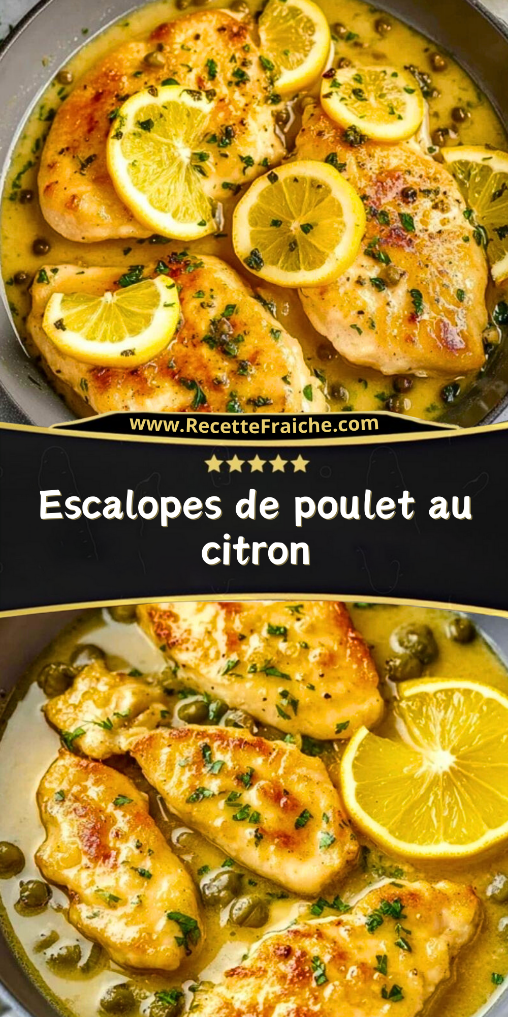 Escalopes de poulet au citron – Recette Fraiche